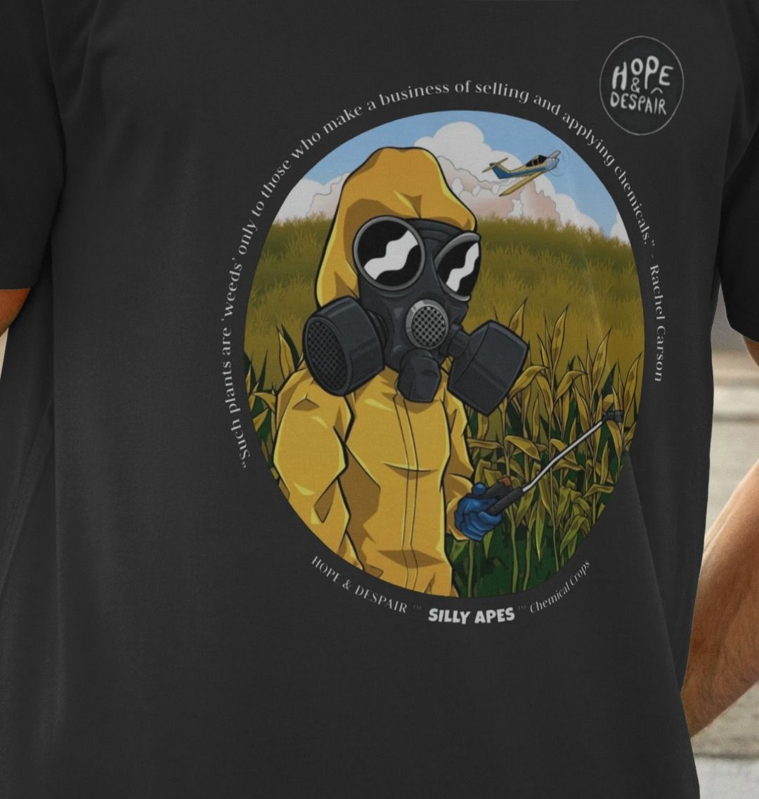 SILLY APES: Chemical Crops - Organic T-Shirt (white text, front image)