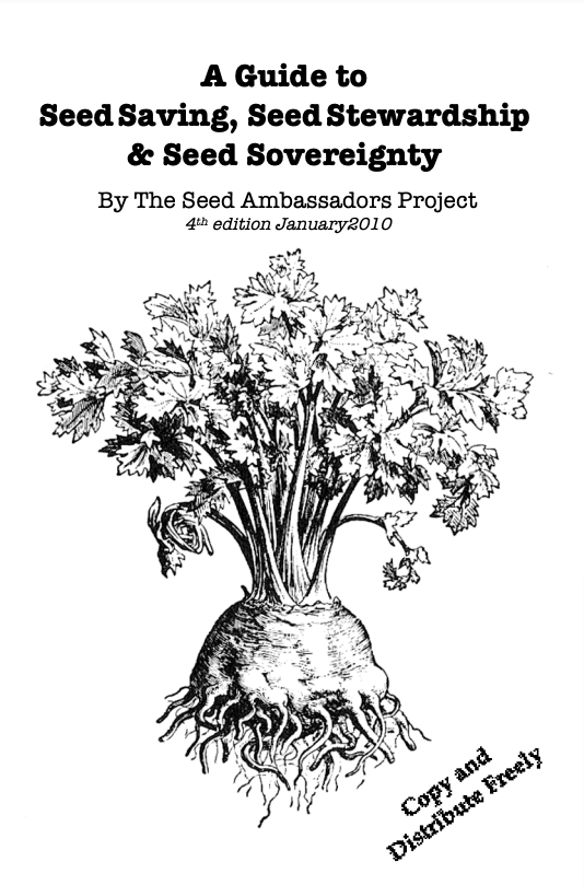 A Guide to Seed Saving, Seed Stewardship & Seed Sovereignty